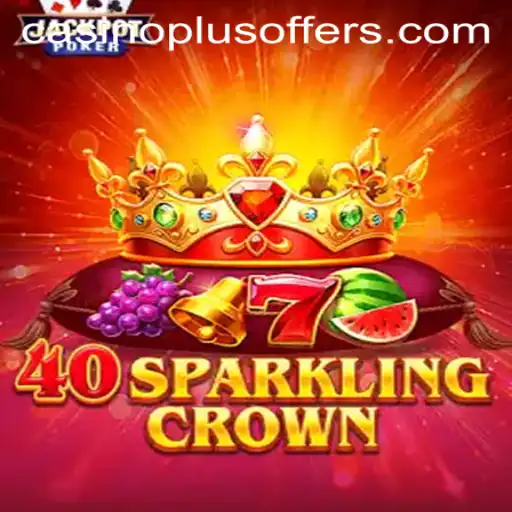 40SparklingCrown: A Shining Star in the Casinoplus Universe