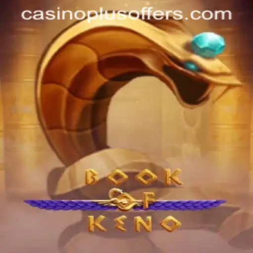 Exploring the Enchanting World of BookOfKeno with Casinoplus